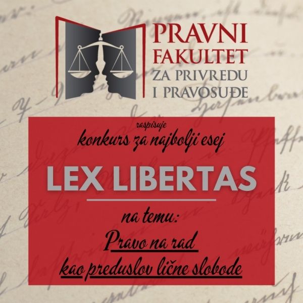 Кonkurs za najbolji esej povodom 1. maja, Međunarodnog praznika rada LEX LIBERTAS